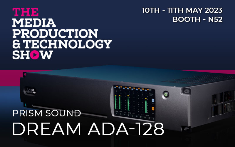 The Media, Production & Technology Show 2023