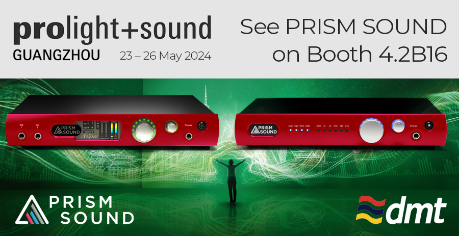 Prism Sound at prolight+sound guangzhou